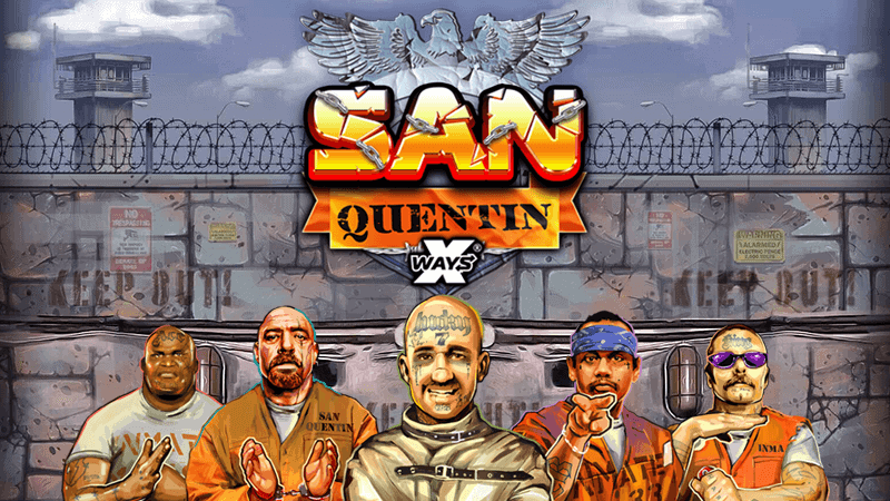 San Quentin xWays: Slot Brutal Penuh Cerita Gelap!
